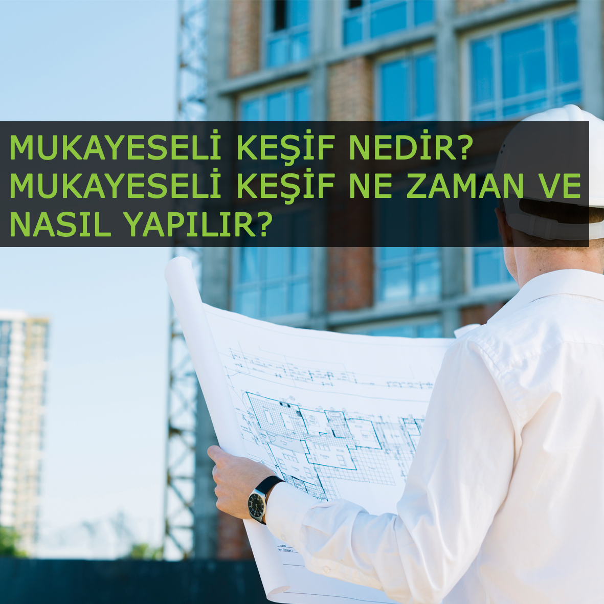 Mukayeseli Keşif Nedir? Mukayeseli Keşif Ne Zaman ve Nasıl Yapılır?